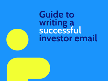 Guide to writing a successful investor email