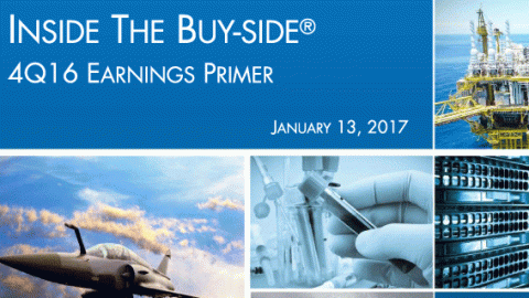 Inside The Buy-Side® | 4Q16 Earnings Primer
