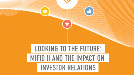 Looking to the future: MiFID II and the impact on investor relations